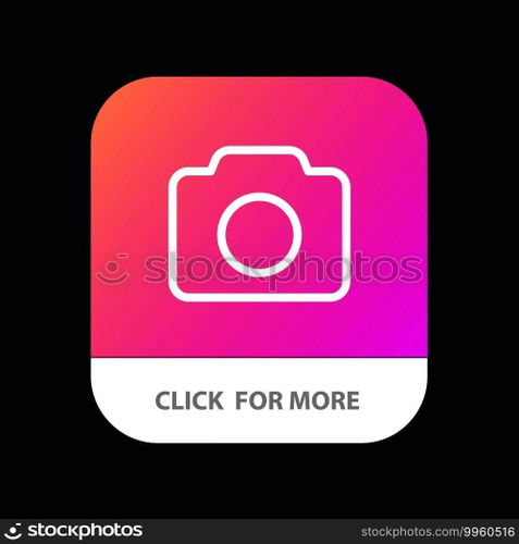 Camera, Image, Basic, Ui Mobile App Button. Android and IOS Line Version