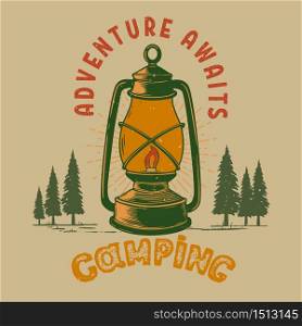 Camping. Adventure awaits. Vintage design with forest silhouettes and camping lantern. For poster, banner, emblem, sign, logo. Vector illustration