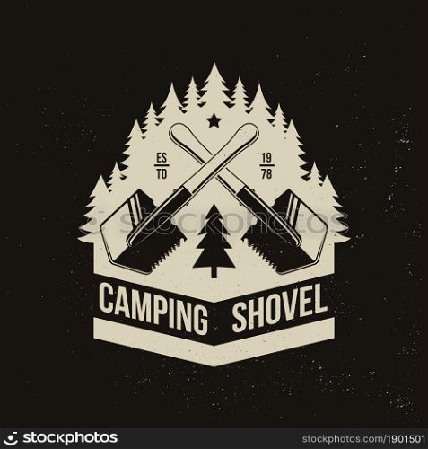 Camping shovel. Outdoor adventure. Vector illustration. Concept for shirt or logo, print, stamp or tee. Vintage typography design with camper shovel and forest silhouette Camping patch, badge. Camping shovel. Outdoor adventure. Vector illustration. Concept for shirt or logo, print, stamp or tee. Vintage typography design with camper shovel and forest silhouette. Camping patch, badge