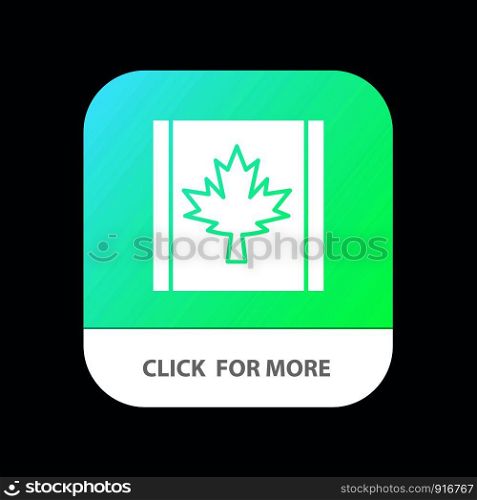 Canada, Flag, Leaf Mobile App Button. Android and IOS Glyph Version
