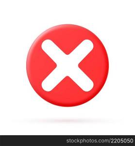 Cancel cross icon isolated over white background. 3D rendering. Red cross check mark icon button and no or wrong symbol on reject cancel sign button. Vector illustration. Cancel cross icon
