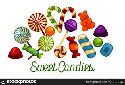 Candies and sweets poster of confectionery caramel hard candy and chocolate comfits in wrapper, marmalade bears and sugar suckers for candy shop or birthday party design. Candies and sweets poster of confectionery caramel hard candy and chocolate comfi