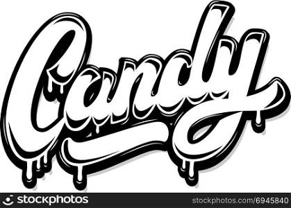 Candy. Lettering phrase isolated on white background. Design element for poster, t shirt. Vector illustration