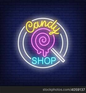 Candy shop neon sign. Pin-up lollipop on stick in circle on brick wall. Night bright advertisement. Vector illustration in neon style for cafe and confectionery