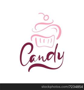 Candy vector calligraphic text with logo. Sweet cupcake with cream, vintage dessert emblem template design element maffin. Candy bar birthday or wedding invitation.. Candy vector calligraphic text with logo. Sweet cupcake with cream, vintage dessert emblem template design element maffin. Candy bar birthday or wedding invitation