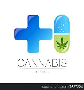 Cannabis in the tablet pill capsule with cross vector logotype for medicine and doctor. Medical marijuana symbol. Pharmaceuticals with plant and leaf for health. Concept sign of green herb. Cannabis in the tablet pill capsule with cross vector logotype for medicine and doctor. Medical marijuana symbol. Pharmaceuticals with plant and leaf for health. Concept sign of green herb.