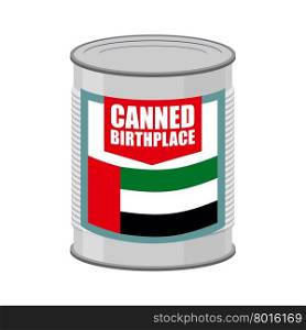 Canned birthplace. Patriotic Preserved birthplace. Part of motherland in Tin. Preserved land for emigrants from UAE. Food for refugees in alien territory. Flag Of United Arab Emirates on label