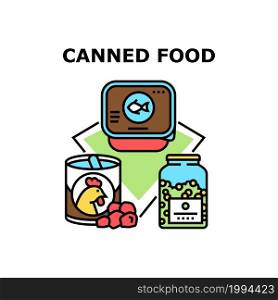 Canned Food Vector Icon Concept. Chicken Meat, Vegetables And Fish Canned Food. Conserved Natural Beans Bottle, Seafood Product Metallic Container And Bird Fillet Packaging Color Illustration. Canned Food Vector Concept Color Illustration