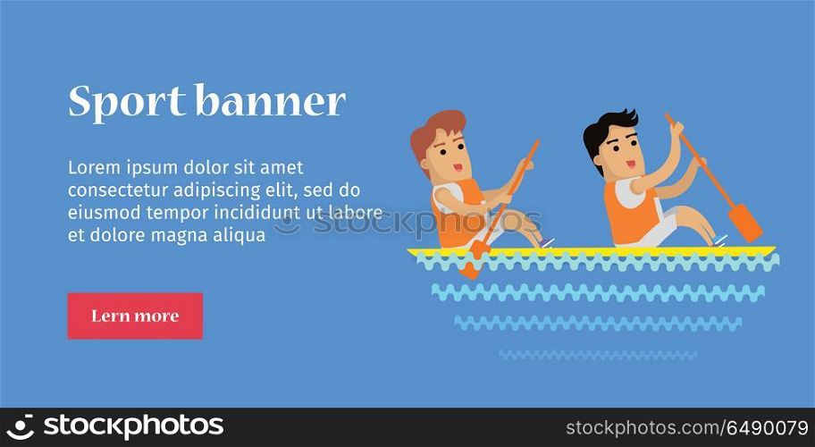 Canoe Rowing, Sports Banner. Canoe rowing, sports banner. Two man in sports uniform rowing in canoe on river. Vector background for web, print and other projects. Summer olympic games background.
