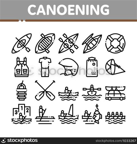 Canoeing Collection Elements Icons Set Vector Thin Line. Canoe Transportation On Car And Canoening Protection Safety Life Equipment Concept Linear Pictograms. Monochrome Contour Illustrations. Canoeing Collection Elements Icons Set Vector