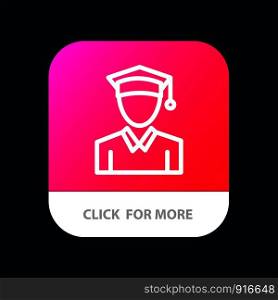 Cap, Education, Graduation Mobile App Button. Android and IOS Line Version
