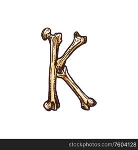 Capital letter K of human bones isolated spooky alphabet symbol. Vector capital K, retro font. K letter of skeleton bones isolated Halloween ABC