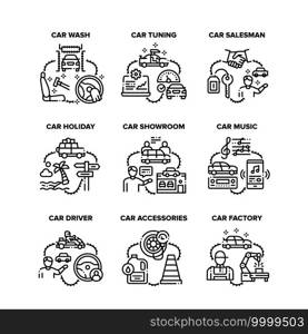 Car Accessories Set Icons Vector Illustrations. Car Tuning And Factory, Salesman In Showroom And Holiday Travel, Wash And Repair Station, Music Media And Driver Black Illustration. Car Accessories Set Icons Vector Black Illustrations