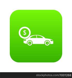 Car and dollar sign icon digital green for any design isolated on white vector illustration. Car and dollar sign icon digital green