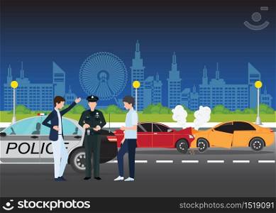 Car crash or Auto accident involving two cars on a city street night scene background, traffic policeman in car accident scene and two drivers arguing after traffic collision, flat design vector illustration.
