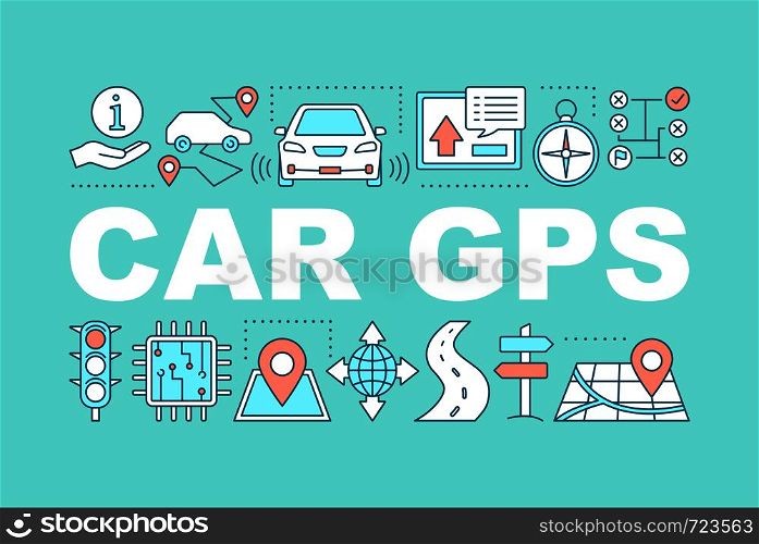 Car GPS system word concepts banner. GPS navigation. Mapping. Route searching. Isolated lettering typography idea with linear icons. Vector outline illustration. Car GPS system word concepts banner