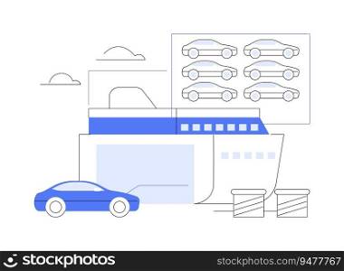 Car overseas shipping abstract concept vector illustration. International delivery of cars using vessels, RoRo, Roll-on Roll-off, automotive industry, vehicle shipping abstract metaphor.. Car overseas shipping abstract concept vector illustration.