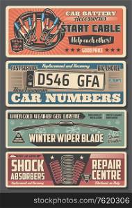 Car parts and mechanic repair service center vintage posters. Vector car registration numbers replacement, vehicle engine start cables and windshield wiper blades, shock absorbers restoration service. Car parts, registration plates and engine cables