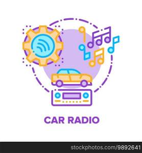 Car Radio Device Vector Icon Concept. Car Audio Stereo System For Playing Music, Automobile Electronic Technology, Vehicle Digital Multimedia Gadget, Media Player Color Illustration. Car Radio Device Vector Concept Color Illustration