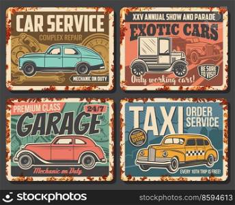 Car repair and restoration service rusty metal plates. Auto mechanic garage station, taxi order service, exotic or retro cars show and parade banners. Antique vehicle, retro sedan and taxi cab vector. Car show, auto service and taxi rusty metal plate