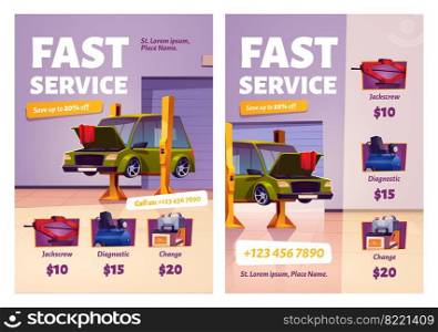 Car repair fast service cartoon ad posters. Mechanic garage with automobile and stuff for auto maintenance. Diagnostic, jackscrew, oil and accumulator change in vehicle workshop, vector flyers, price. Car repair fast service cartoon ad posters, garage