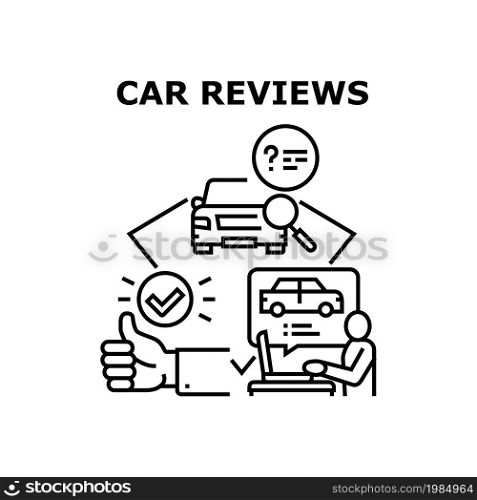 Car Reviews Vector Icon Concept. Car Reviews Searching And Reading Customer In Internet. Automobile Characteristics And Feedback Client Search And Read Online. Approving Choice Black Illustration. Car Reviews Vector Concept Black Illustration