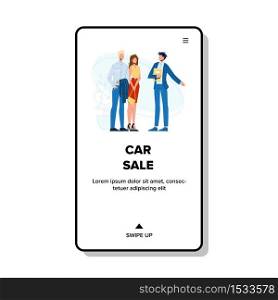 Car Sale Manager Help Couple Make Choice Vector. Man And Woman Client Choosing, Buying Car In Showroom. Auto Loan. Rental Automotive Service. Dealer and Customer Characters Web Cartoon Illustration. Car Sale Manager Help Couple Make Choice Vector