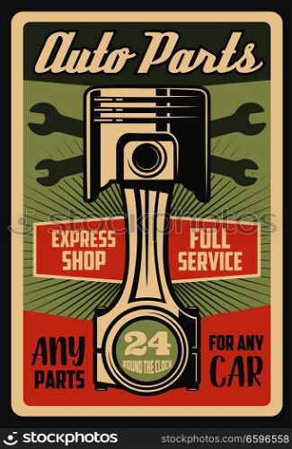 Car service and auto spare parts shop retro advertisement poster. Vector vintage design of engine valve and garage station mechanic wrench tools for 24 7 service. Car auto parts engine service shop retro poster