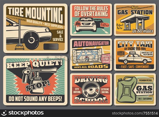 Car service, mechanic maintenance and automobile repair vintage retro posters. Vector keep quiet sign, driving school and tire mounting garage station, city taxi and road navigator. Auto service, car repair garage, gas station