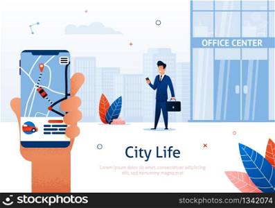 Car Sharing and Rent Service Advertising Web Page Template Banner. Businessman with Smartphone with Mobile App. Online Rent Vector Illustration. Boy Standing near Office Center. Hand with Map.. Businessman with Mobile Application in Smartphone.