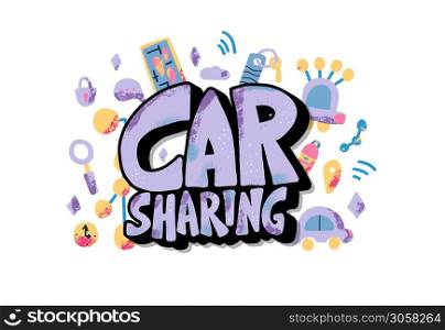 Car sharing concept. Hand lettering with symbols. Vector illustration.