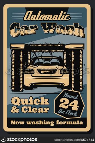 Car wash retro poster of vehicle automotive service for garage promotion design. Automobile in tunnel of car wash machine with brush, foam, bubble and drop vintage advertising banner template. Car wash service retro poster for garage design