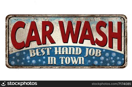 Car wash vintage rusty metal sign on a white background, vector illustration