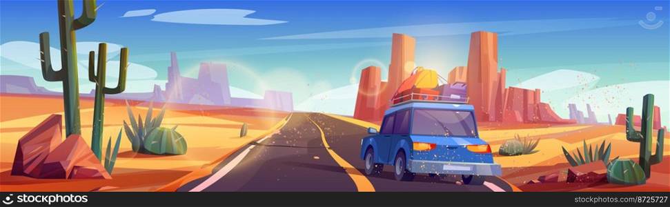 Car with baggage on top driving desert road to rocky canyon. Cartoon vector illustration of sandy wasteland landscape with cactus and long asphalt highway under blue sky. Family travel for weekend. Car with baggage on top driving desert road