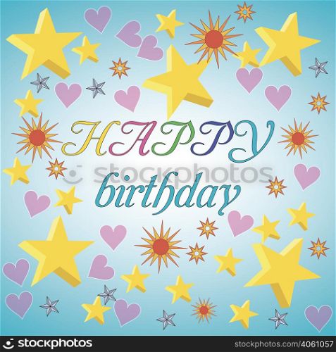 card banner greetings happy birthday,3D stars in different colors, hearts, stars, vector for website design print paper. HAPPY birthday