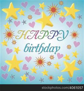 card banner greetings happy birthday,3D stars in different colors, hearts, stars, vector for website design print paper. HAPPY birthday