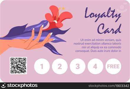 Card for loyal client of shop or store. Female hand holding flowers, calligraphic inscriptions and barcode with numbers of purchases or visits. Advertisement and marketing. Vector in flat style. Loyalty card with client of shop or store vector