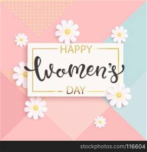 Card for women's day with handdrawn lettering.. Card for women's day with handdrawn lettering in gold square frame on geometric background pastel colors with beautiful white daisies. Vector illustrate template, banner, flyer, invitation, poster.