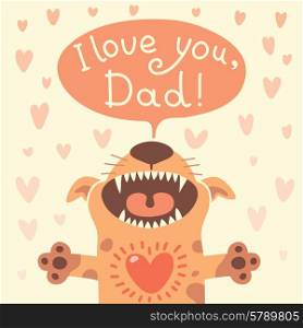 Card Happy Fathers Day with a funny puppy. Vector illustration.