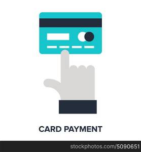 card payment. Abstract vector illustration of card payment flat design concept.