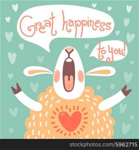 Card to the birthday or other holiday with cute sheep and wish great happiness. Vector illustration.