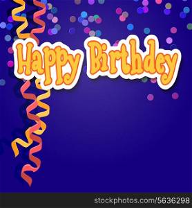 Card with confetti and serpentine. Birthday. Vector illustration.