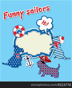 Card with funny scottish terrier dogs - sailors, anchor, lifebuoy and empty frame for text
