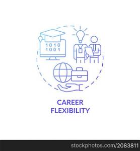 Career flexibility blue gradient concept icon. Job in app development. Coding abstract idea thin line illustration. Isolated outline drawing. Roboto-Medium, Myriad Pro-Bold fonts used. Career flexibility blue gradient concept icon