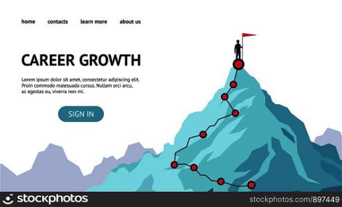 Career growth landing page. Process journey to success. Climbing to the top of mountains. Vector flat modern illustration success, achievment, motivation personal growth in business. Career growth landing page. Process journey to success. Climbing to the top of mountains. Vector flat modern illustration success, achievment, motivation business