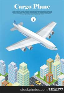 Cargo plane banner. Heavy airfreighter aircraft flying under city isometric projection vector illustration isolated on white background. Air transportation. For airline ad, landing page, web design . Cargo Plane Isometric Projection Vector Banner. Cargo Plane Isometric Projection Vector Banner