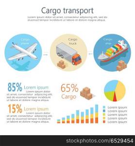Cargo transport isometric elements. Cargo plane, truck, ship icons, percent numbers, data and sample text, color diagrams vector illustration isolated on white background. For infographics, web design. Cargo Transport Isometric Infographics Elements . Cargo Transport Isometric Infographics Elements