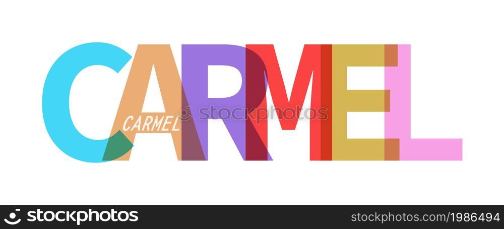 CARMEL. The name of the city on a white background. Vector design template for poster, postcard, banner. Vector illustration.