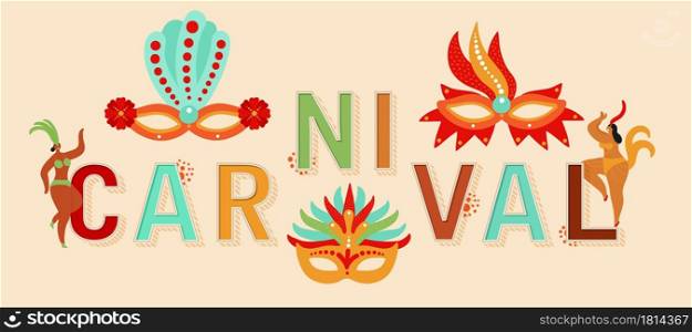 Carnival banner. Rio festival with dancers, decorative mask and retro style typography vector background. Illustration brazil carnival, brazilian party parade. Carnival banner. Rio festival with dancers, decorative mask and retro style typography vector background