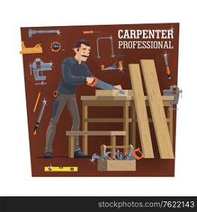Carpentry workshop worker with tools, vector. Carpenter cutting a wood plank with handsaw and making furniture. Vise and joiner plane, jigsaw, file and measure tape, tools in toolbox. Woodwork. Professional carpentry worker character, vector